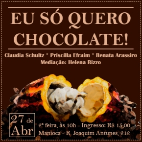 Sessão C5 – Eu só quero chocolate!